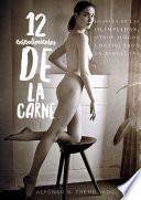 Libro 12 entendimientos de la carne