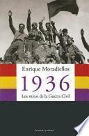 Libro 1936, los mitos de la Guerra Civil