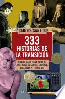 333 Historias de la transición