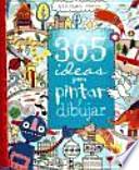 Libro 365 IDEAS PARA PINTAR Y DIBUJAR