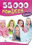 55.000 nombres para bebes / 55,000 Baby Names
