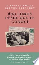 600 libros desde que te conocí