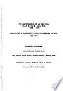 70.̊ aniversario de la Colonia Narcisse Leven, 1909-1979 ; Bodas de oro de El Progreso Cooperativa Agrícola Limitada, 1928-1978