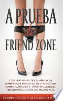 Libro A Prueba de Friendzone