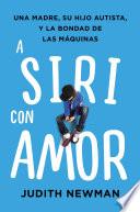 Libro A Siri con amor