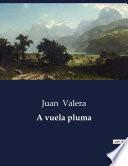 Libro A vuela pluma