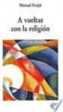 Libro A vueltas con la religión