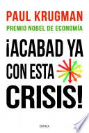 Libro ¡Acabad ya con esta crisis!