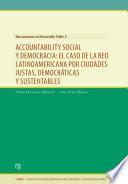 Libro Accountability social y democracia: el caso de la red de ciudades justas, democrátias y sustentables