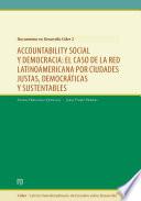 Libro Accountability social y democracia: el caso de la Red Latinoamericana por Ciudades Justas, Democráticas y Sustentables