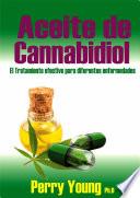 Libro Aceite de Cannabidiol (CBD) El tratamiento efectivo para diferentes enfermedades