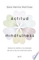 Libro Actitud Mindfulness