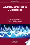 Acústica, aeroacústica y vibraciones