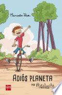 Adiós planeta, por Papelucho