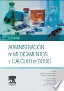 Administración de medicamentos y cálculo de dosis + StudentConsult en español