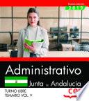 Administrativo (Turno Libre). Junta de Andalucía. Temario Vol. V