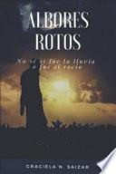 Libro Albores Rotos.: No S