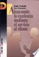 Libro Alcanzando la excelencia mediante el servicio al cliente