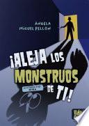 Libro ¡Aleja los monstruos de ti!
