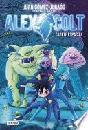 Libro Alex Colt. Cadete espacial