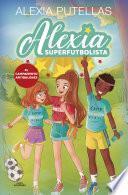 Libro Alexia Superfutbolista 2. Campamento Antibalones (Alexia Superfutbolista 2)