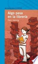 Libro Algo pasa en la librería