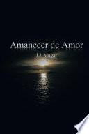 Libro Amanecer De Amor