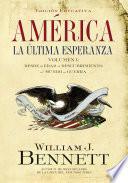 Libro América: La última esperanza (Volumen I)