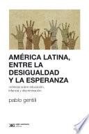Libro América Latina, entre la desigualdad y la esperanza