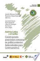 Libro América Latina y el Caribe: Construyendo posiciones comunes en política exterior