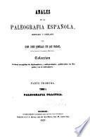 Anales de la paleografía española: Paleografía práctica