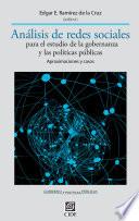 Análisis de redes sociales para el estudio de la gobernanza y las políticas públicas