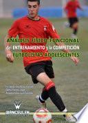 Libro Análisis físico-funcional del entrenamiento y la competición en futbolistas adolescentes