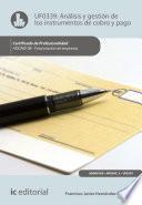 Análisis y gestión de los instrumentos de cobro y pago. ADGN0108