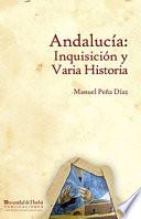 Libro ANDALUCÍA: INQUISICIÓN Y VARIA HISTORIA