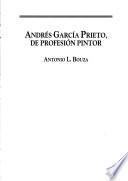 Andrés García Prieto, de profesión pintor