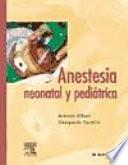 Anestesia neonatal y pediátrica