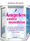 Ángeles entre nosotros