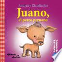 Animales peruanos 3. Juano, el perro peruano