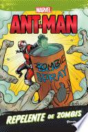 Ant-Man. Repelente de zombis