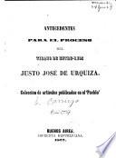 Antecedentes para el proceso del tirano de Entre-Rios, Justo José de Urquiza