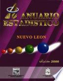 Anuario estadístico del estado de Nuevo León 2000