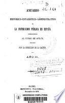 Anuario histórico-estadístico-admnistrativo de instrucción pública, correspondiente al curso 1873-74