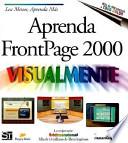 Libro Aprenda FrontPage 2000 Visualmente = Teach Yourself FrontPage 2000 Visually