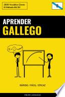 Libro Aprender Gallego - Rápido / Fácil / Eficaz