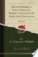 Libro Apuntes Sobre la Vida y Viajes del Marino Alicantino D. Jorge Juan Santacilia