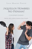 Libro Aquellos Hombres No Piensan