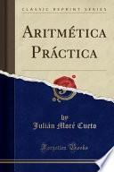 Libro Aritmética Práctica (Classic Reprint)