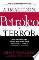 Armagedón, petróleo y terror