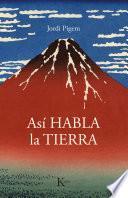 Libro Así habla la Tierra